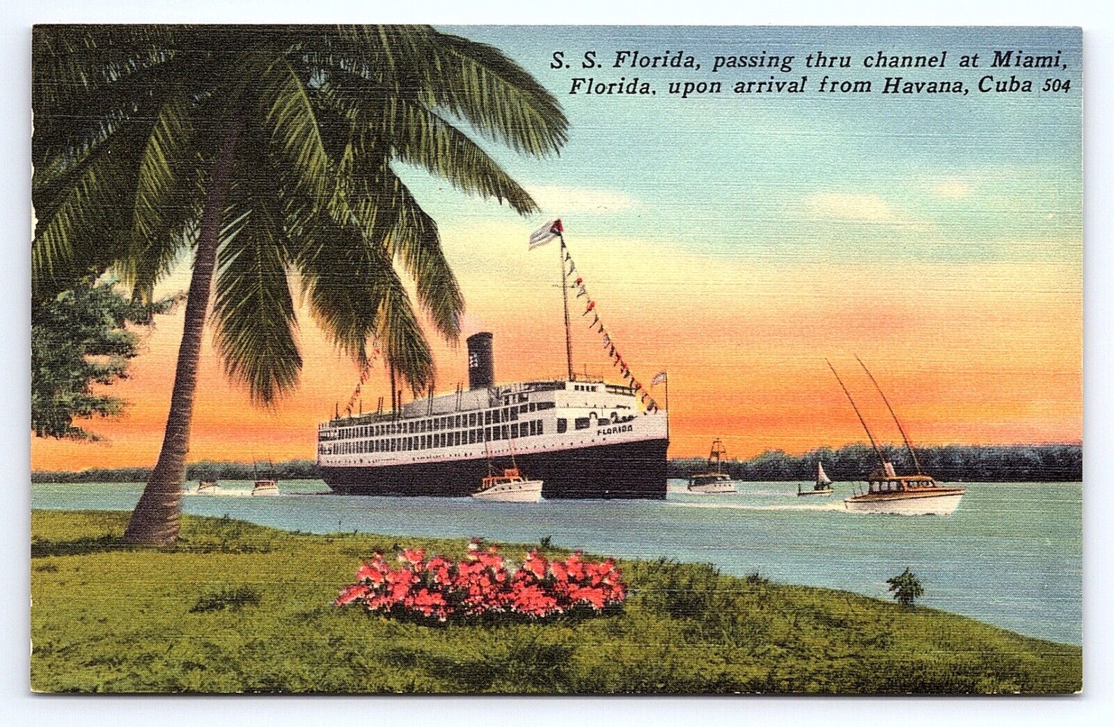 Postcard SS Florida Passing Thru Channel at Miami Florida from Havana Cuba