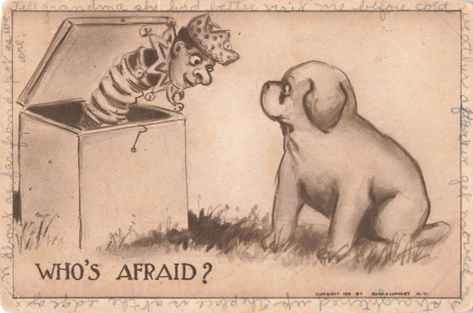 1911 Puppy Dog Jack in the Box Whos Afraid Postcard 5.5\