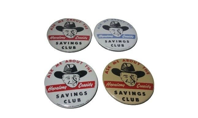 Lot of 4 Vintage Hopalong Cassidy Savings Club Metal Pin Back Buttons TV Cowboy 