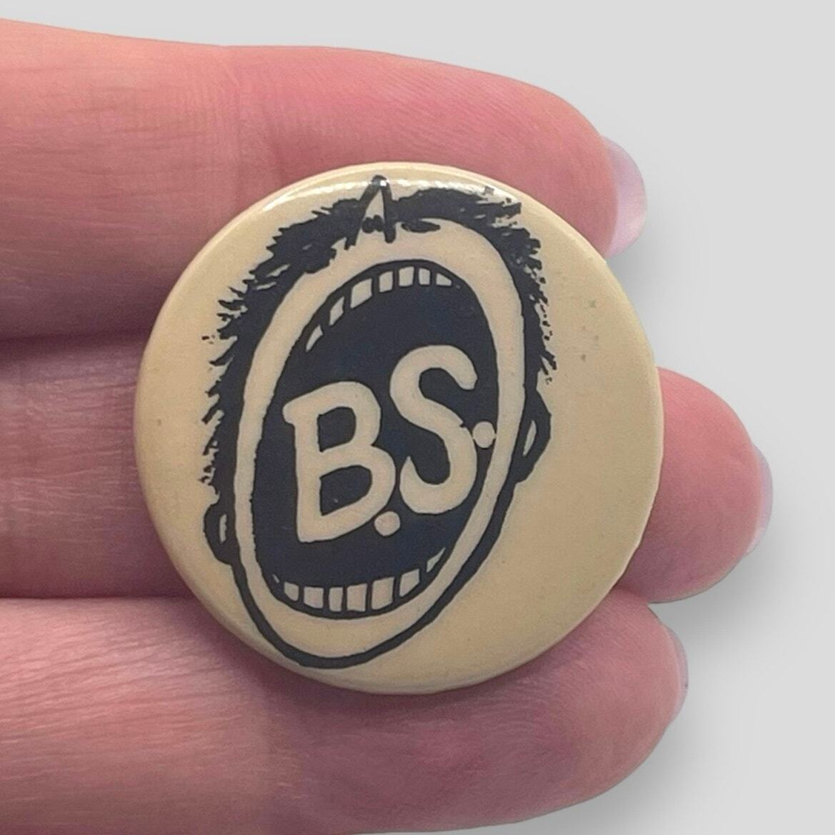 1960s Vintage Shouting B.S. Button Pin Back ~ Humorous Bullshit Collectible Pin 