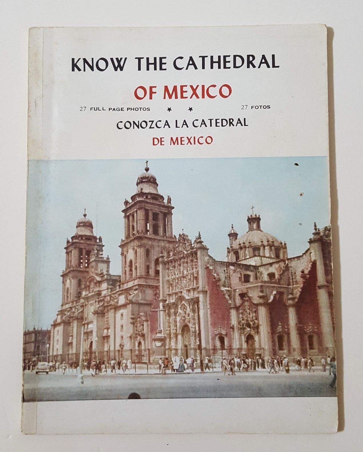 Conozca La Catedral de Mexico Cathedral      1953 Vintage Booklet Tourism