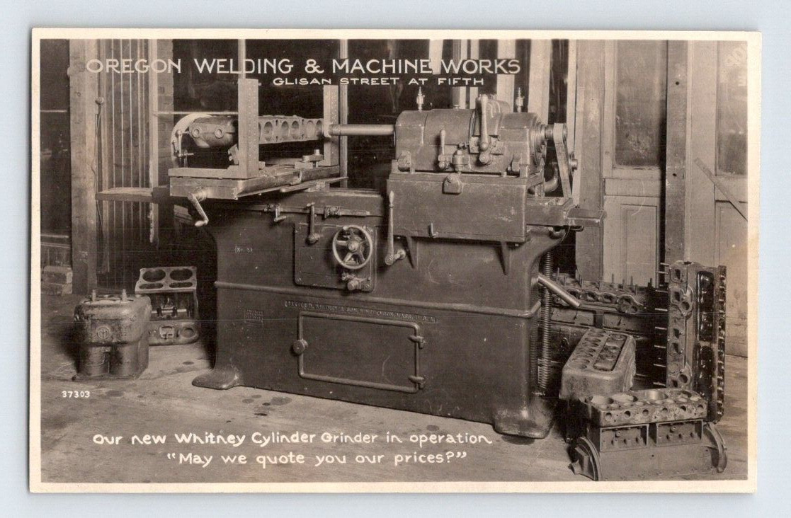 RPPC 1920'S. OREGON WELDING & MACHINE WORKS. WHITNEY CYLINDER. POSTCARD. DD17