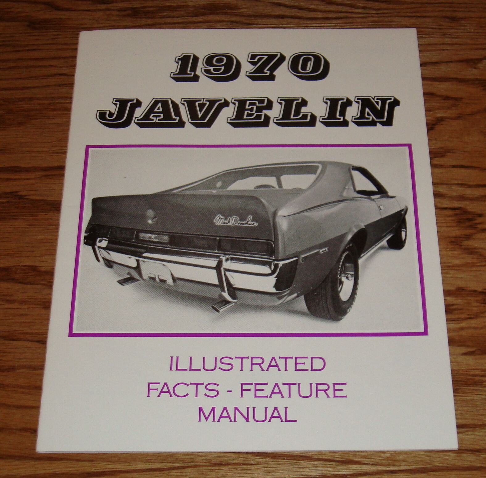 1970 AMC Javelin Illustrated Facts & Feature Manual Brochure 70