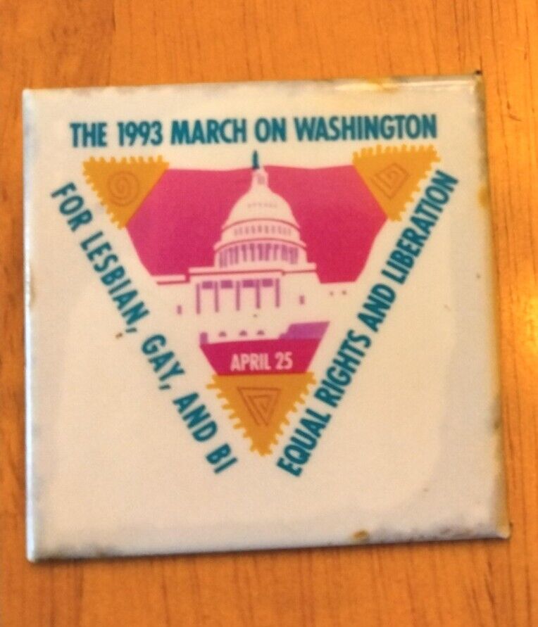 Vintage Pin The 1993 March on Washington,April 25, 1993            LGBT2+ Rights