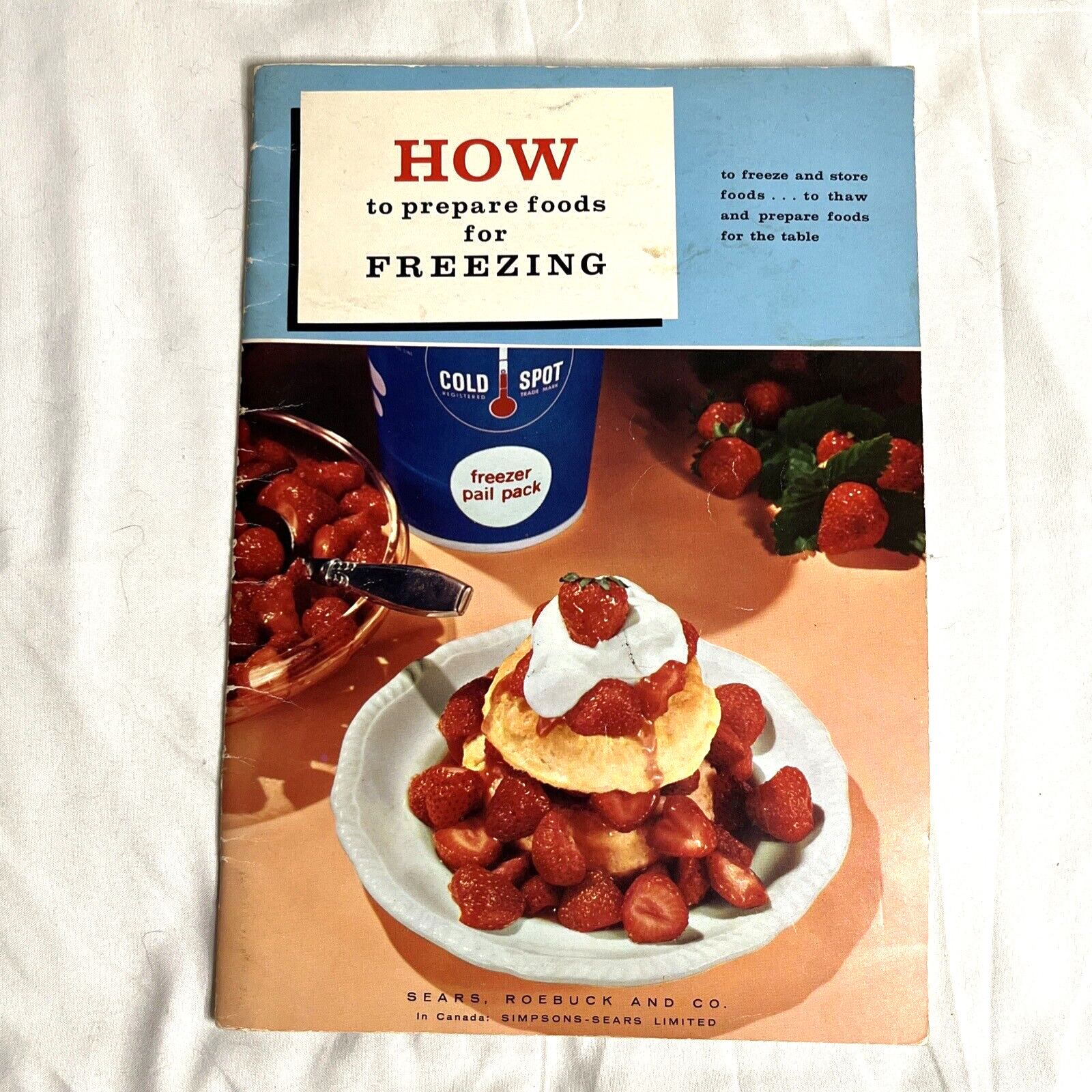 Sears Roebuck And Co Booklet How To Prepare Foods For Freezing Vintage 1961