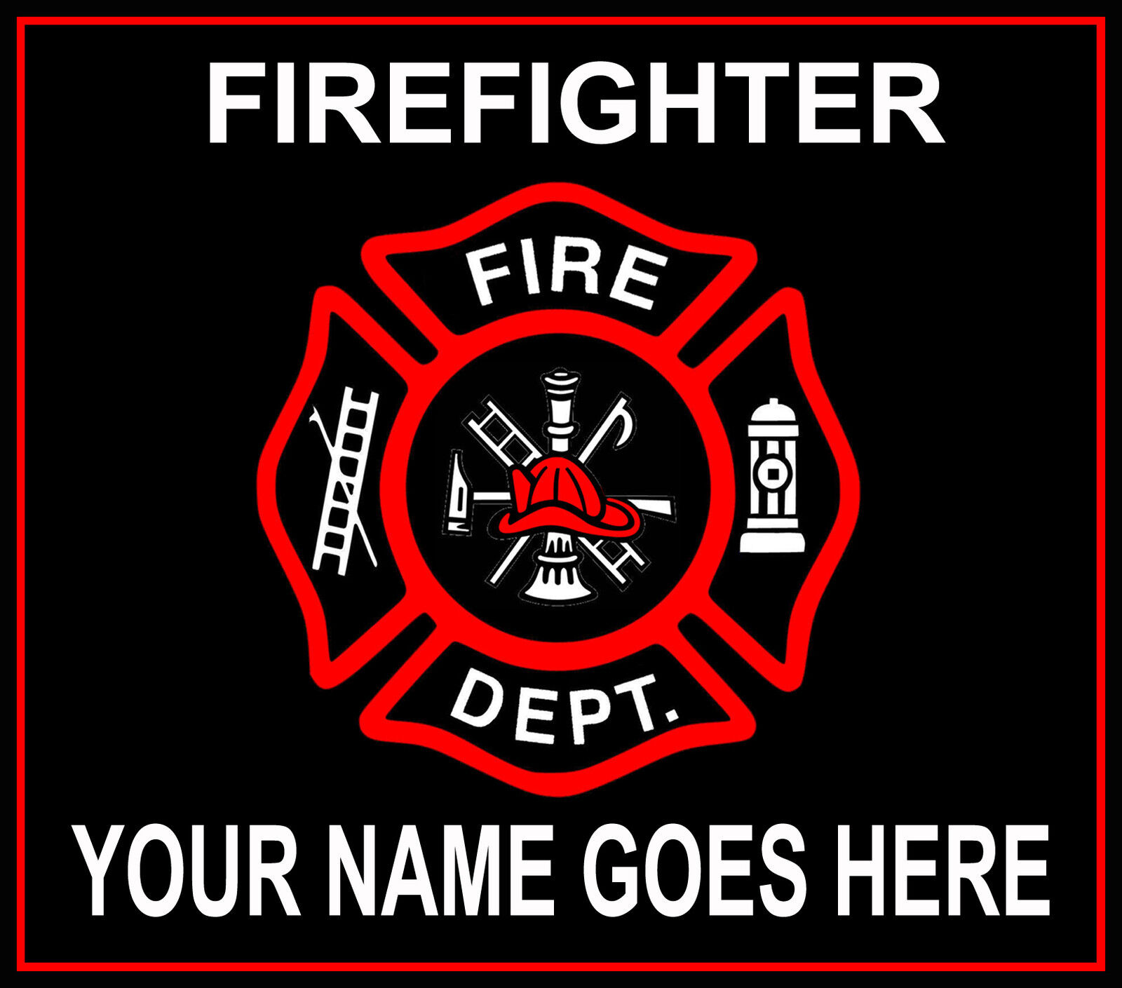 PERSONALIZED FIREFIGHTER FIREMAN FIRE DEPARTMENT FRIDGE LOCKER TOOL BOX MAGNET