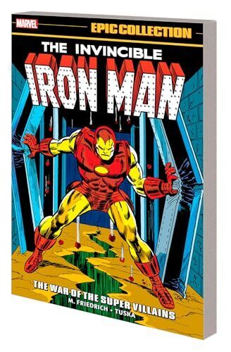 The War of the Super Villains (Iron Man, Volume 6, Epic Collection)