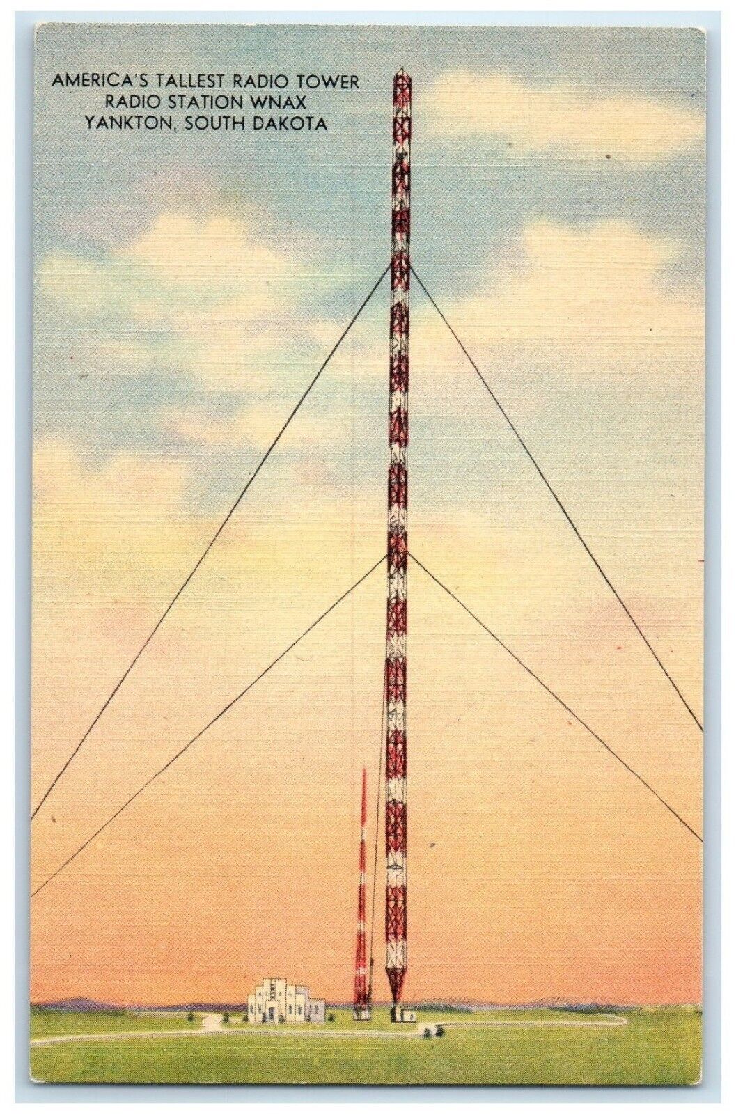 c1940 America's Tallest Radio Tower Station Wnax Yankton South Dakota Postcard