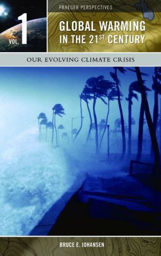 Praeger Perspectives Ser.: Global Warming in the 21st Century [3 Volumes] by...