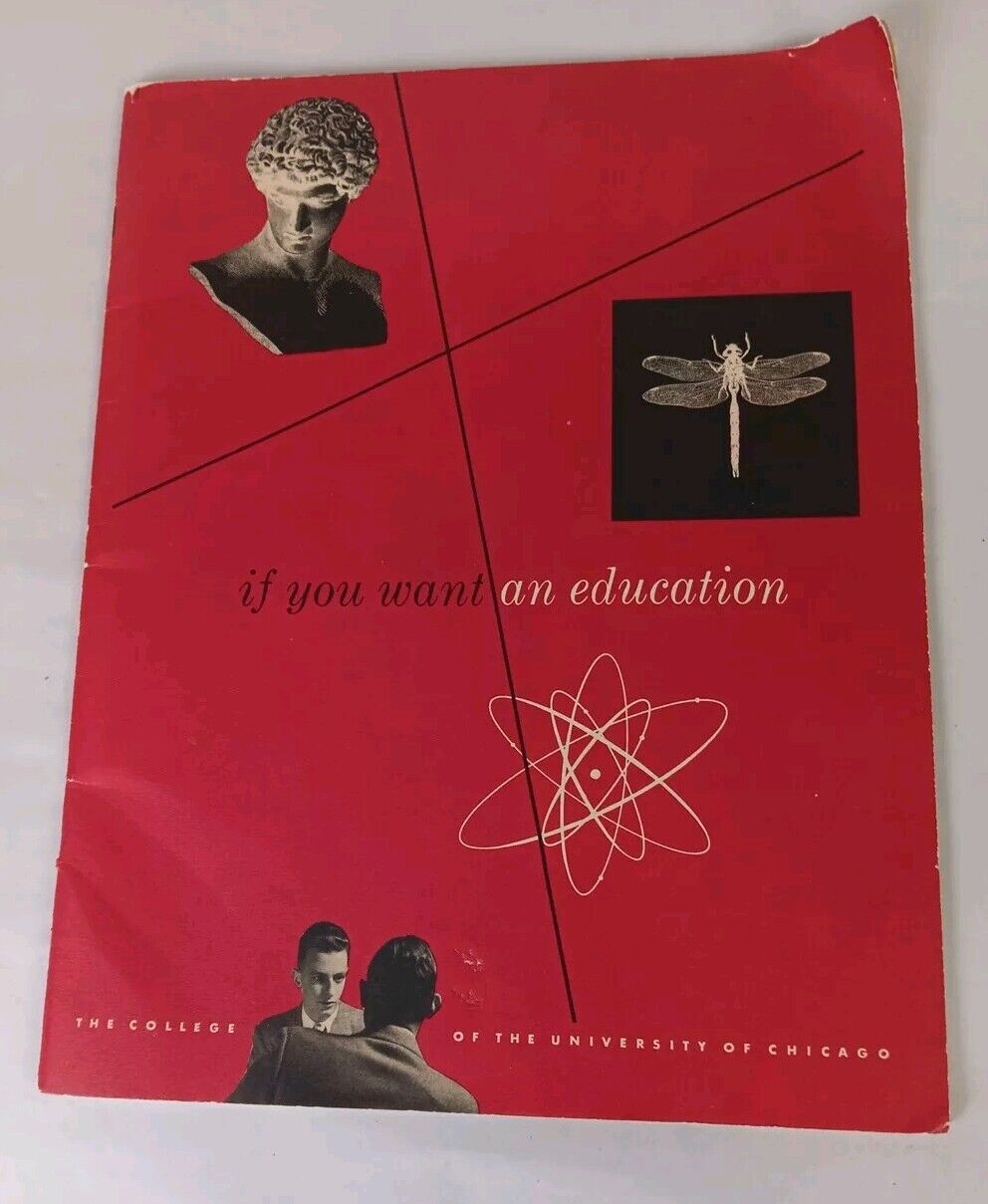 Vintage University Of Chicago Orientation  Pamphlet If You Want An Education
