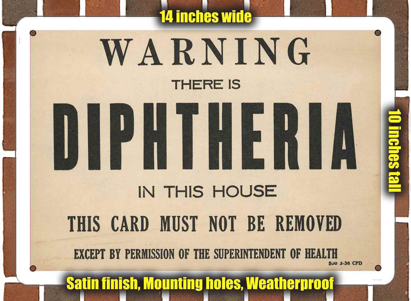 Metal Sign - 1939 Warning There is Diphtheria in This House- 10x14 inches