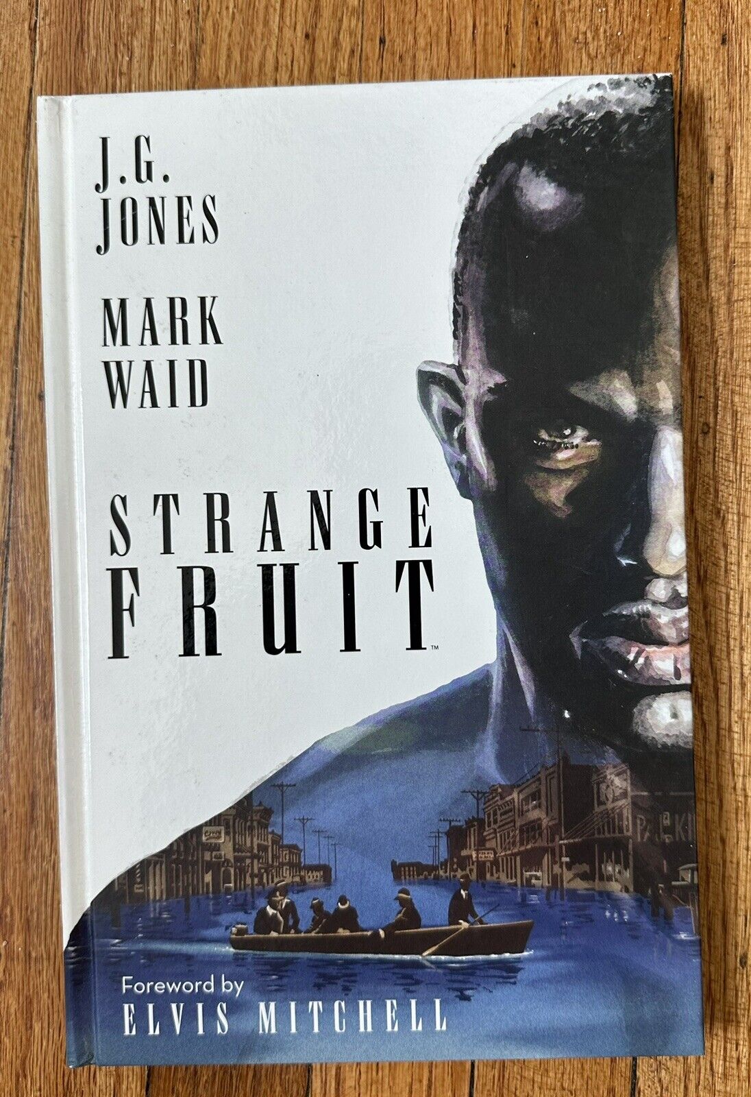 Strange Fruit Hardcover Comic (Boom Studios, May 2017) Jones, Waid