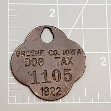 Antique 1922 Dog Tax Tag Licence Registraton Vintage Greene County Iowa IA 1105 picture