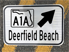 DEERFIELD BEACH FLORIDA A1A Highway road sign 12