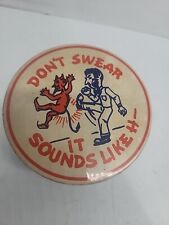 Don’t Swear Devil Cussing Swearing Bad Words Vintage Button Pin Badge Pinback picture