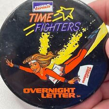 Girl Airplane Federal Express TIME FIGHTERS Overnight Letter Pinback Button 251D picture