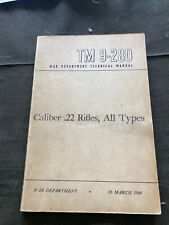 War Department Technical Manual TM9-280 March 1944 Caliber .22 Rifles, All Types picture