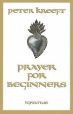 Prayer for Beginners by Kreeft, Peter picture