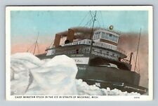 Chief Wawatam Stuck In Ice, Mackinac, MI, Ship, Vintage Postcard picture