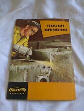 Vintage Booklet Norton Abrasives Rough Grinding Snagging Worcester MA picture