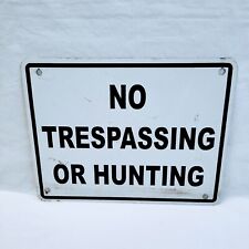 Vintage No Trespassing Or Hunting Tin Metal Sign picture