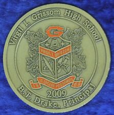 Virgil I. Grissom High School B.T. Drake Principal Challenge Coin PT-8 picture