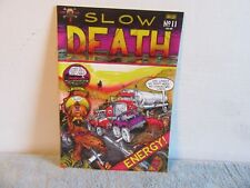 Slow Death comic book # 11 last gasp energy 1992 picture
