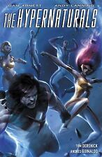 The Hypernaturals, Volume 2 by Abnett, Dan; Lanning, Andy picture