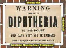 Metal Sign - 1939 Warning There is Diphtheria in This House- 10x14 inches picture