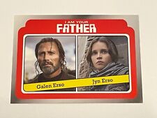 2021 Topps Star Wars: I am Your Father's Day #6 - Galen Erso & Jyn Erso picture