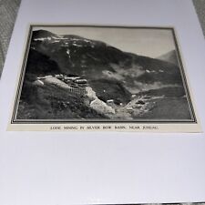 Antique 1909 Image: Lode Mining, Silver Bow Basin Near Juneau Alaska AK History picture